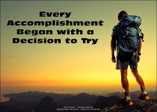 Every Accomplishment Began… – Print-A-Poster – Hundreds of Free ...