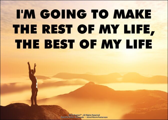 0644 I'm going to make the rest of my life... FREE Printable Mini-poster