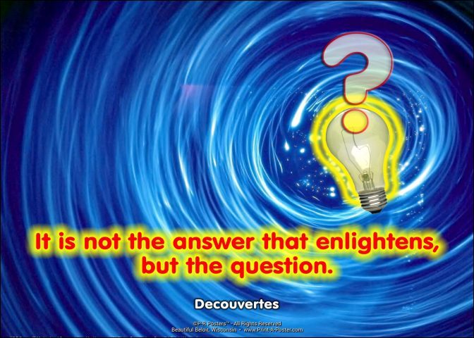 0135 It is not the answer that enlightens... FREE Printable Mini-poster