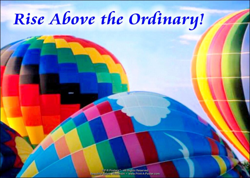 0189 Rise Above the Ordinary! FREE Printable Mini-poster