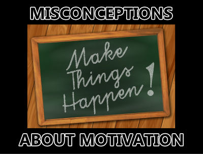 misconceptions_about_motivation