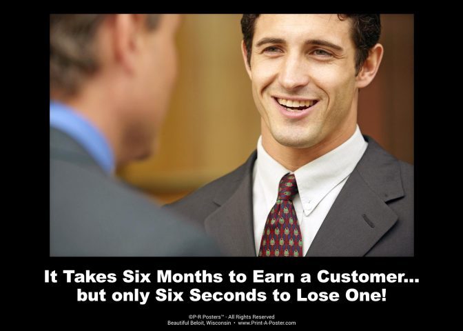 0345 It Takes Six Months to Earn a Customer... FREE Printable Mini-poster