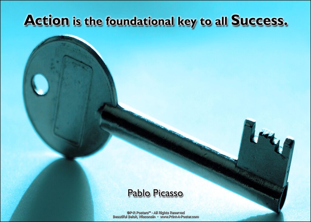 0397 Action is the foundational key to all Success. FREE Printable Mini-poster